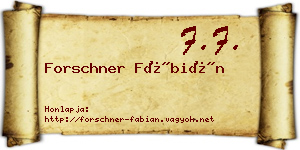 Forschner Fábián névjegykártya